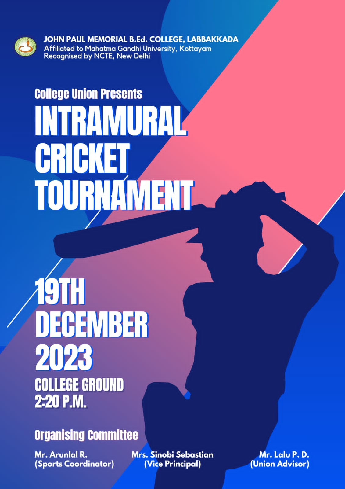 INTRAMURAL CRICKET TOURNAMENT